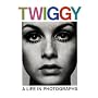 Twiggy: A Life in Photographs