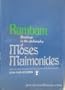 Rambam: Readings in the Philosophy of Moses Maimonides