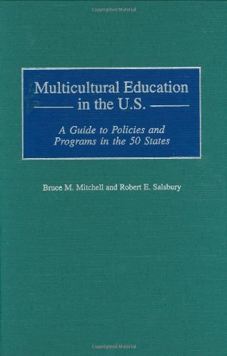 Multicultural Education in the U.S.: A Guide to Policies and Programs in the 50 States