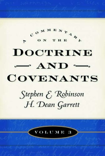A Commentary on the Doctrine and Covenants, Vol. 3