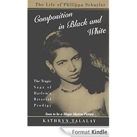 Composition in Black and White: The Life of Philippa Schuyler