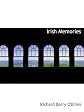 Irish Memories (Large Print Edition)