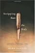 Stripping Bare the Body: Politics Violence War