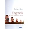 Epigenetik: Wie Erfahrungen vererbt werden Epigenetik: Wie Erfahrungen vererbt werden