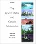 The United States and Canada: The Land and the People The United States and Canada: The Land and the People