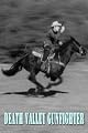 Death Valley Gunfighter