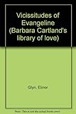 The vicissitudes of Evangeline