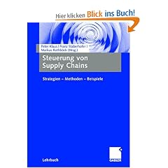 Steuerung von Supply Chains: Strategien - Methoden - Beispiele