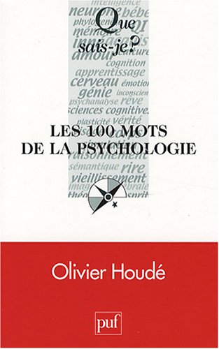 Les 100 mots de la psychologie