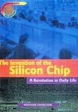 Invention of the Silicon Chip (Turning Points in History)