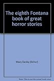 The eighth Fontana book of great horror stories