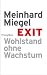 Exit: Wohlstand ohne Wachstum