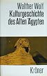 Kulturgeschichte des Alten �gypten.