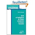 Droit et institutions de l'Union europ�enne - La dynamique des pouvoirs