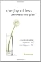 The Joy of Less, a Minimalist Living Guide