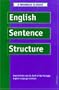 English Sentence Structure (Intensive Course in English Series)