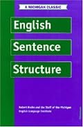 English Sentence Structure (Intensive Course in English Series)