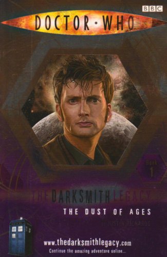 The Dust of Ages (Doctor Who: The Darksmith Legacy, No. 1)