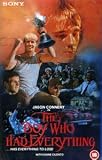 The Boy Who Had Everything