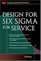 Design for Six Sigma for Service (Six SIGMA Operational Methods)