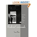 Harlem Crossroads: Black Writers and the Photograph in the Twentieth Century