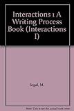 Interactions I. A writing process book