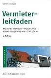 Vermieterleitfaden: Aktuelles Mietrecht, Mustertexte, Abrechnungsbeispiele, Checklisten - G�nter Mersson