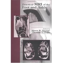 Practical MRI of the Foot and Ankle