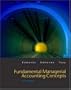 Fundamental Managerial Accounting Concepts w/ Topic Tackler CD-ROM, Net Tutor, and Power Web