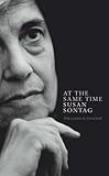 At the same time : essays and speeches