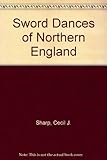 The sword-dances of Northern England