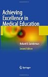 Achieving Excellence in Medical Education: Second Edition