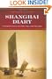 Shanghai Diary: A Young Girl's Journey from Hitler's Hate to War-Torn China