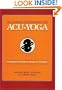 Acu-Yoga: Designed to Relieve Stress & Tension