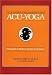Books : Acu-Yoga: Self-Help Techniques to Relieve Tension