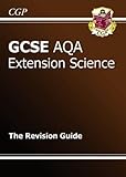 GCSE AQA extension science. The revision guide