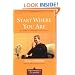 Start Where You Are: A Guide to Compassionate Living (Shambhala Classics)