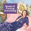Queen Of Fucking Everything Coaster