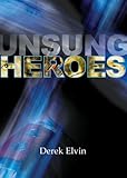 Unsung heroes