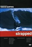 STRAPPED TOW-IN SURF