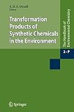 Transformation products of synthetic chemicals in the environment