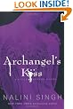 Archangel's Kiss: The Guild Hunter Series (GUILD HUNTER NOVEL)