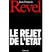 Le rejet de l'Etat