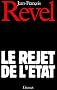 Le rejet de l'Etat