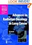 Advances in Radiation Oncology in Lung Cancer (Medical Radiology / Radiation Oncology)