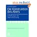 Die Konstruktion des Alters: Eine gesellschaftstheoretische Einf�hrung in die Alternsforschung (Studientexte zur Soziologie)