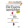 Die Essensvernichter: Taste the Waste - Warum die H�lfte aller Lebensmittel im M�ll landet und wer daf�r verantwortlich ist