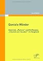 Geniale Mörder: Süskinds 'Parfum' und Hoffmanns 'Fräulein von Scuderi' im Vergleich (German Edition)