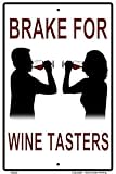 Brake for Wine Tasters 10