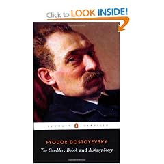 The Gambler, Bobok, A Nasty Story: WITH Bobok (Classics)